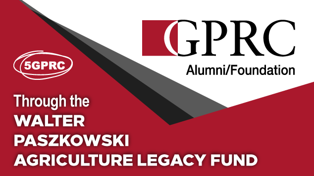 GOLD PARTNER: GPRC Alumni Foundation through the Walter Paszkowski Agriculture Legacy Fund